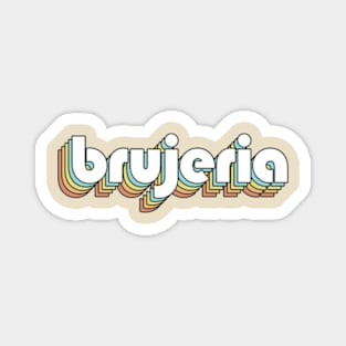 Brujeria - Retro Rainbow Typography Faded Style Magnet