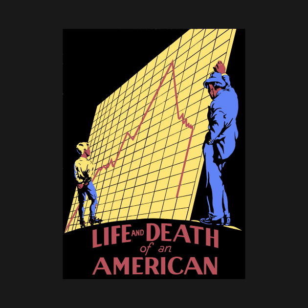 Life and Death of an American by alexp01