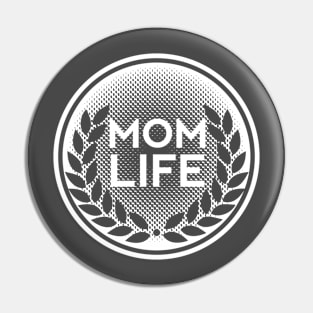 Mom Life 2 Pin