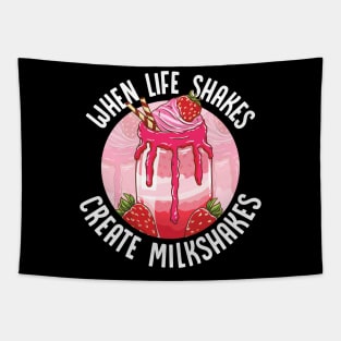 When Life Shakes Create Milkshakes Optimistic Pun Tapestry