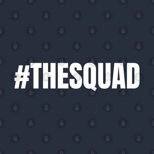 #thesquad - The Squad Congresswomen - T-Shirt | TeePublic