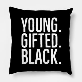 Young. Gifted. Black., Celebrate Black Youth, African American Pillow