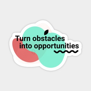 Resilience in Action: Turn Obstacles into Opportunities Magnet