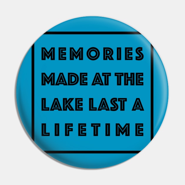 Lake Memories Pin by eyeopening