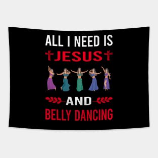 I Need Jesus And Belly Dancing Dance Bellydance Bellydancing Bellydancer Tapestry