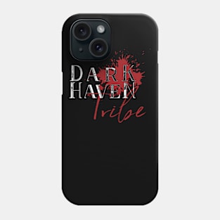 Dark Haven Tribe (white font) Phone Case