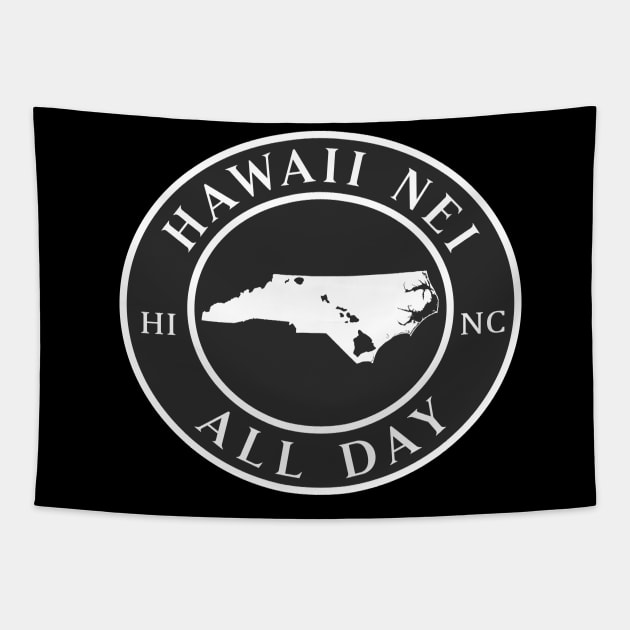 Roots Hawaii and North Carolina by Hawaii Nei All Day Tapestry by hawaiineiallday