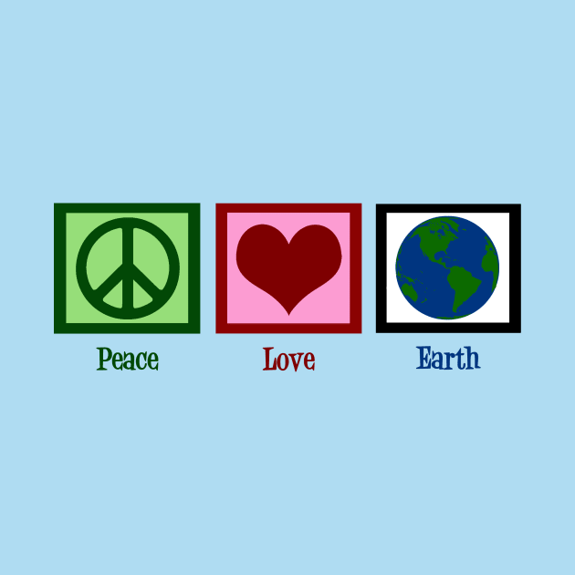 Peace Love Earth by epiclovedesigns