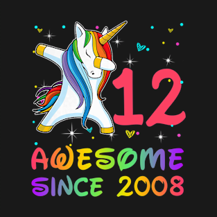 Awesome Since 2008 Birthday Unicorn Dabbing Gift 12 Years Old T-Shirt