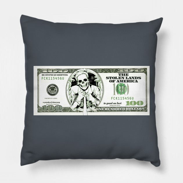 Sarcastic 100 Dollars Bill Outraged Pillow Teepublic Au