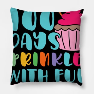 100 Days Sprinkled With Fun - Sprinkles Cupcake School Pillow