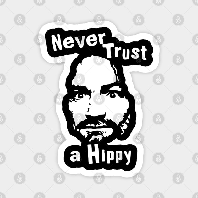 Never Trust a Hippy // Vintage Style Design Magnet by Indanafebry