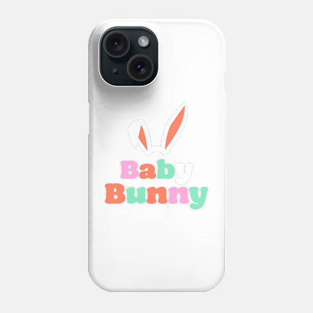'Baby Bunny' Easter Shirt Phone Case by CuteTeaShirt