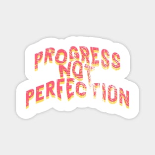 Progress Not Perfection Magnet