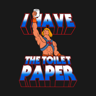 I have the toilet paper T-Shirt