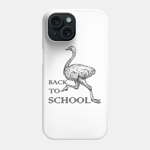 Allegedly Ostrich Bird Back To School Phone Case by Nassif