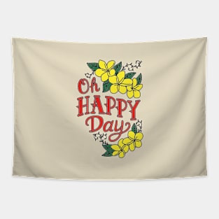 Oh Happy Day Tapestry