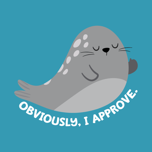 Seal of Approval, Obviously by FunUsualSuspects