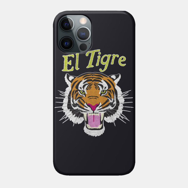 El Tigre - Tiger - Phone Case