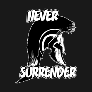 Spartan Law - Never Surrender T-Shirt