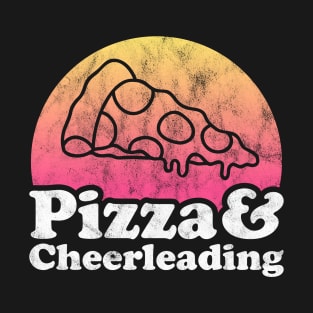 Pizza Lover Pizza and Cheerleading T-Shirt