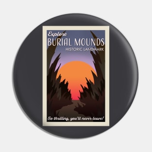 Visit Burial Mounds retro travel poster Pin