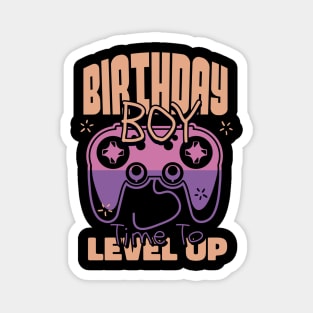 Birthday Boy Time to Level Up Perfect Gaming Video Games Magnet