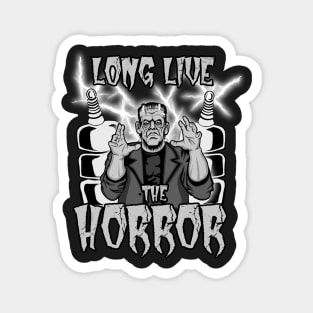 Long Live The Horror (Monster Black and White) Magnet