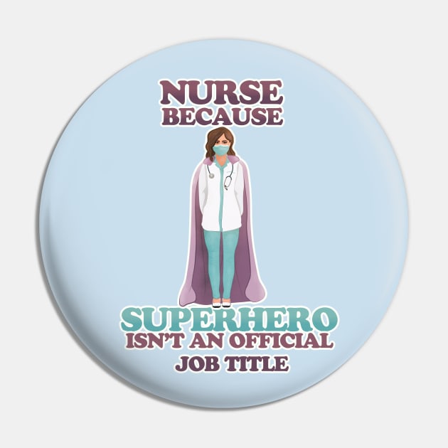 Nurse - because superhero isn't a job title Pin by vixfx