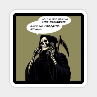 Grim Reaper life insurance Magnet