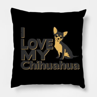 I love my chihuahua 2 Pillow