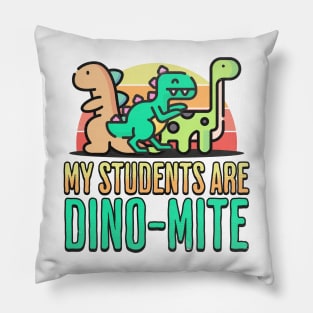 My Students are Dino-Mite! Pillow