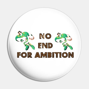 No End ambition Pin