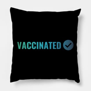 VACCINATED, Check - Vaccinate against the Virus. Pro Vax Pillow