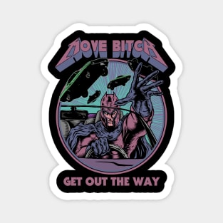 "MOVE BITCH" PUCE COLORWAY Magnet