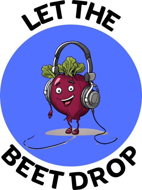 Let The Beet Drop | Beetroot Pun Kids T-Shirt by Allthingspunny