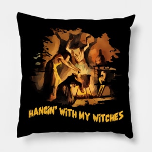 Hangin with my Witches Pillow