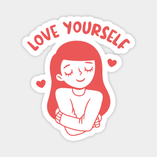 Girl Hugging Self, Love Yourself Magnet