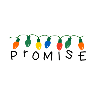 Promise - Christmas Lights - Stranger Things T-Shirt