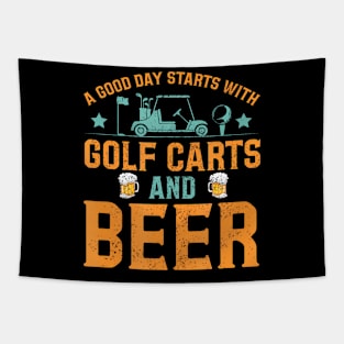 A Good Day Starts With Golf Carts And Beer Funny Golfing Tapestry