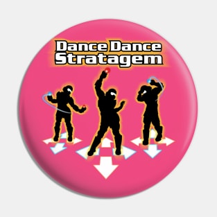 Dance Dance Stratagem Pin