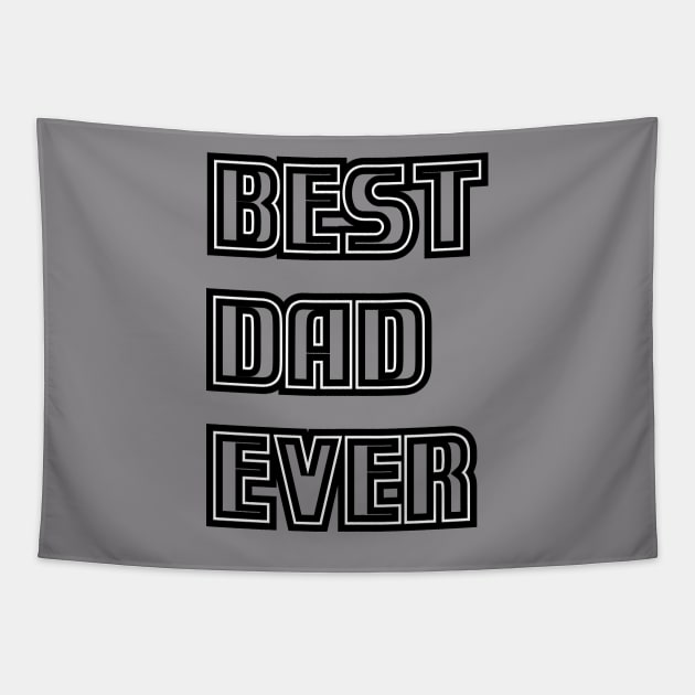 BEST DAD EVER Tapestry by samzizou
