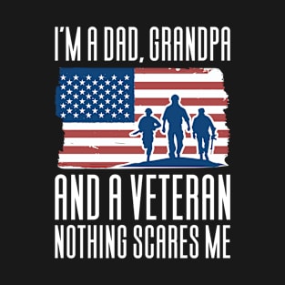 I'm A Dad Grandpa And A Veteran T-Shirt