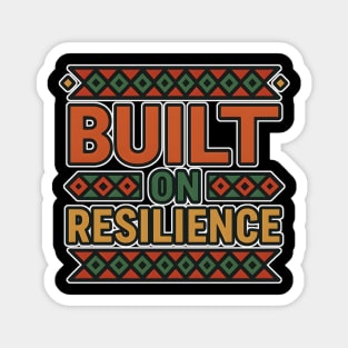 Built On Resilience – Afro Empowerment Statement Magnet