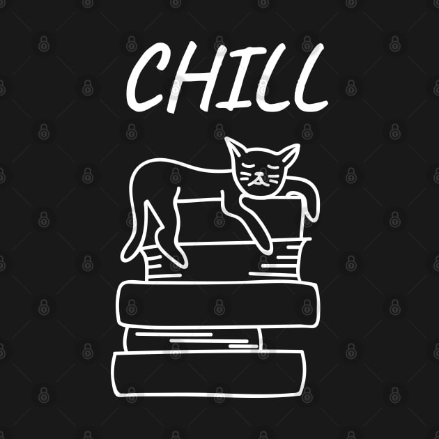 Cat Says Chill by Dippity Dow Five