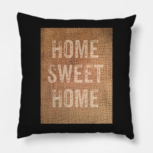 Home sweet home Pillow