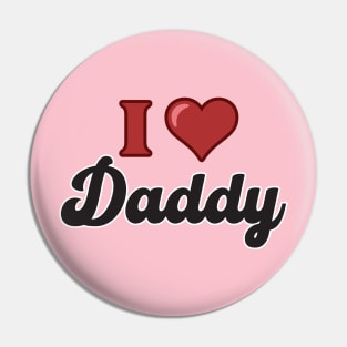 I HEART DADDY Pin