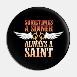 Sometimes a Sinner Pin