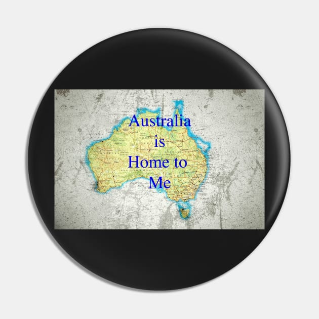 Australia is Home to Me Map Pin by Custom Autos
