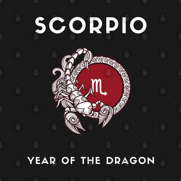 SCORPIO / Year of the DRAGON by KadyMageInk